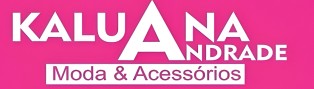 Logotipo Kaluana Andrade Moda & Acessórios